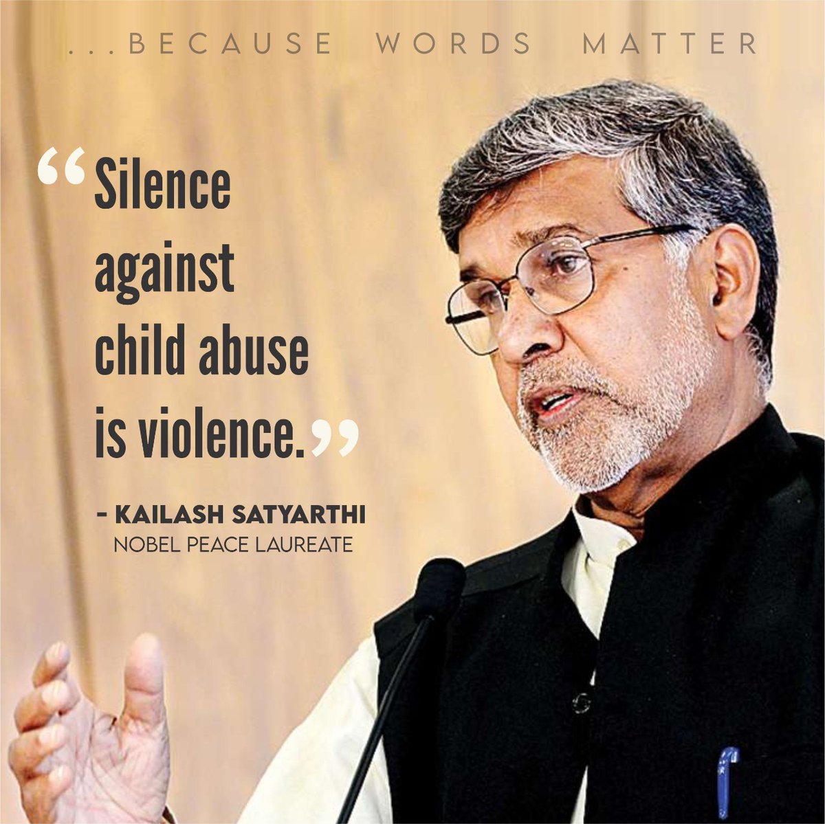 KSCFIndia's tweet photo. With the rising cases of child abuse, it is imperative that each of us raise our voice and demand #Justice4EveryChild. These lines from Nobel Peace Laureate @k_satyarthi's book #BecauseWordsMatter are like a wake-up call. #WednesdayWisdom https://t.co/7Fl9XiBDE4