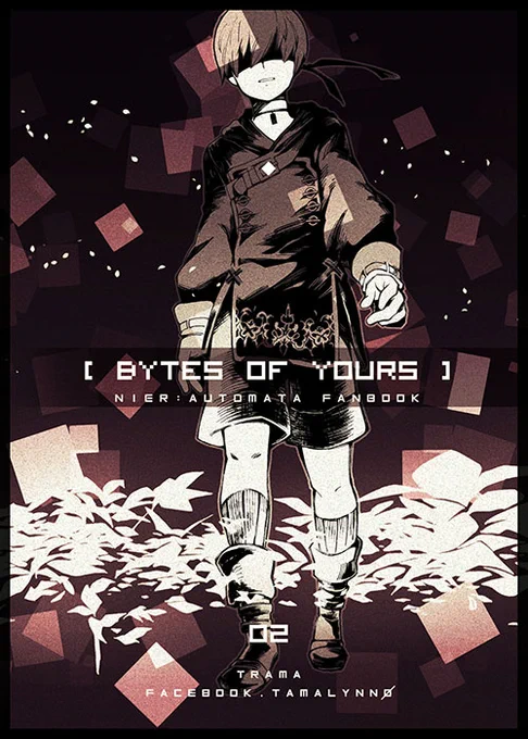 [Bytes of yours]
Nier: Automata fanbook 02 (จบ) 