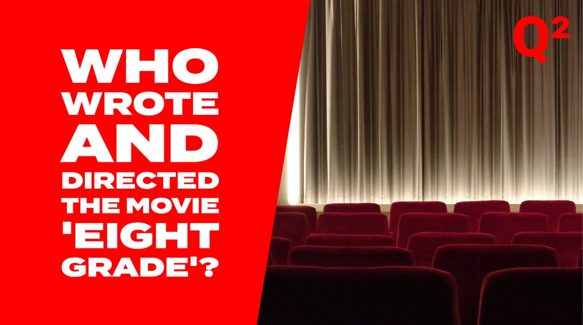 Who wrote and directed the movie 'Eight Grade'? #movie #quiz bit.ly/2010sQuiZ