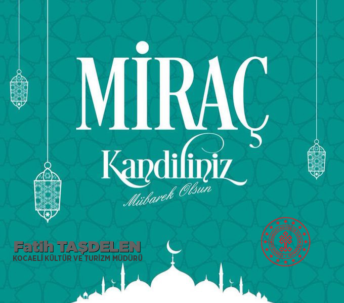 kulturturizm41's tweet photo. #KandilinizMuebarekOlsun #mirackandili #MiracKandilimiz #Kocaeli https://t.co/QPXaLS7njV