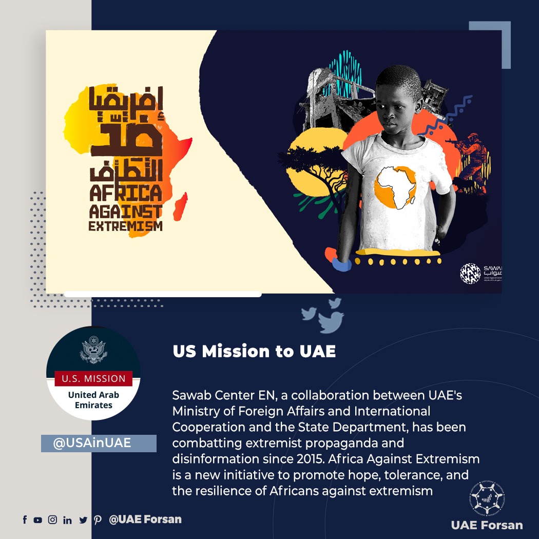 US Mission to UAE: Sawab Center EN has been combatting extremist propaganda and disinformation since 2015
#AfricaAgainstExtremism
@SawabCenterEN 
@MoFAICUAE 
@USAinUAE
