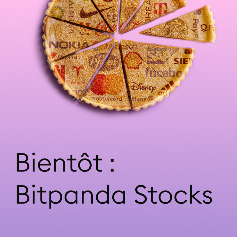 Bitpanda_global's tweet photo. L'attente touche à sa fin. Bientôt : Bitpanda Stocks. Inscrivez-vous pour obtenir gratuitement votre première fraction d'action d'une valeur de 5 € à 200 €.