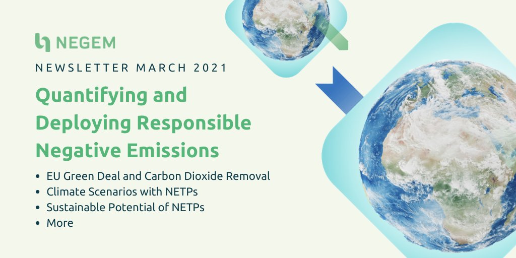 The first newsletter of #NEGEM project is out now! Keep youself up to date with all the latest project news &amp; developments! In this issue: #EUGreenDeal &amp; Carbon Dioxide Removal, Climate Scenarios with #NETPs, Sustainable Potential of NETPs &amp; more  
👉bit.ly/3vjZkJV