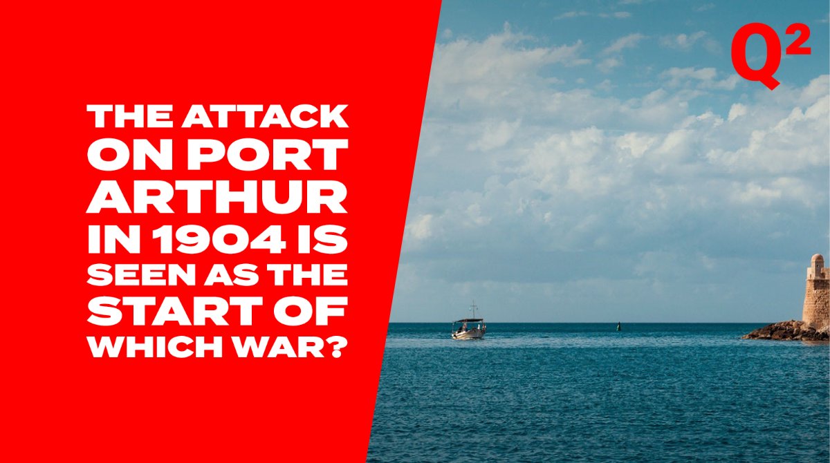 The attack on Port Arthur in 1904 is seen as the start of which war?
#history #quiz bit.ly/QuizHist