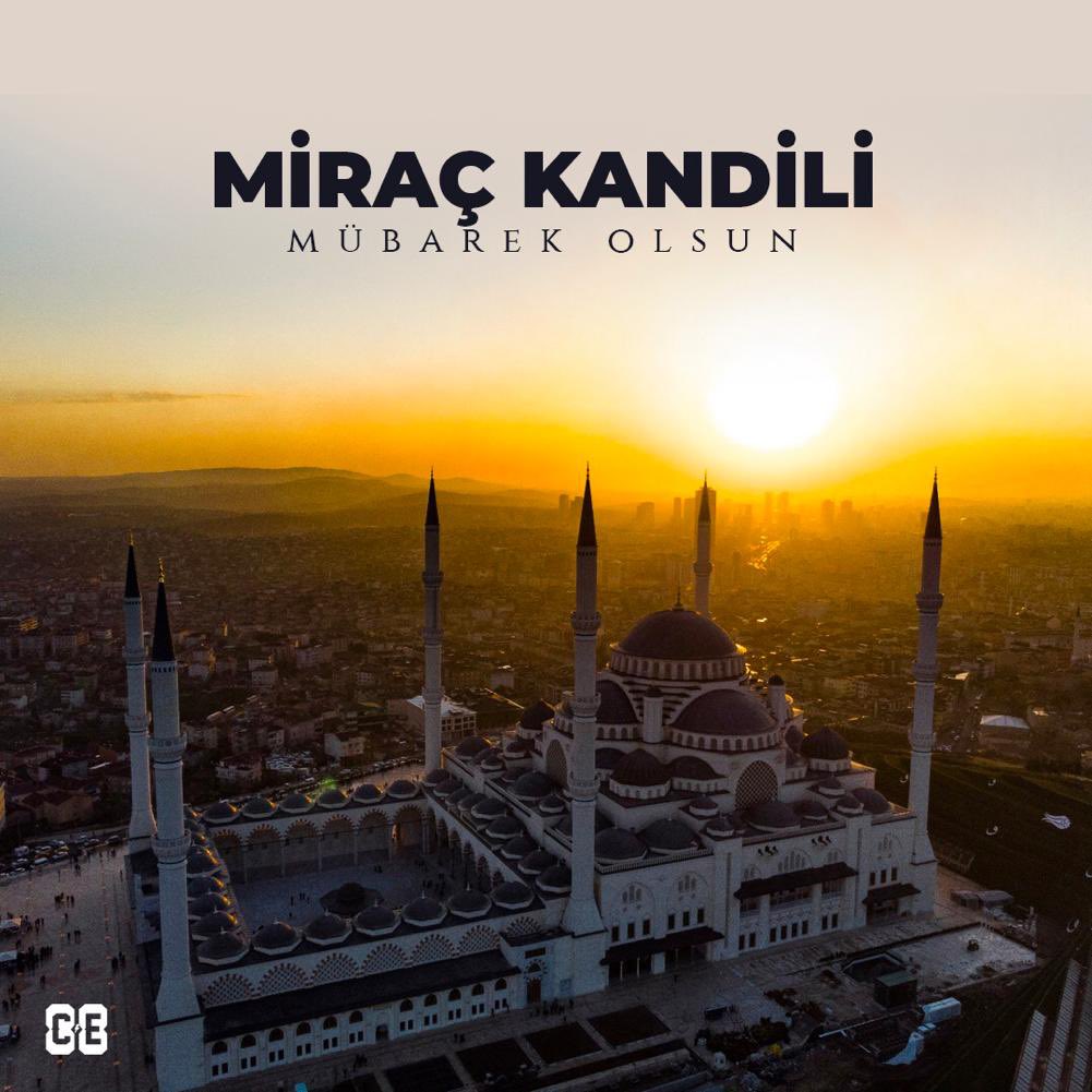 #MiraçKandili’miz mübarek olsun