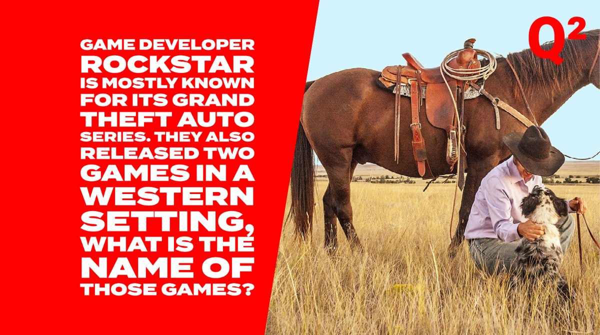 Game developer <a href="/RockstarGames/">Rockstar Games</a> is mostly known for its Grand Theft Auto series. They also released two games in a western setting, what is the name of those games?
#videogames #quiz