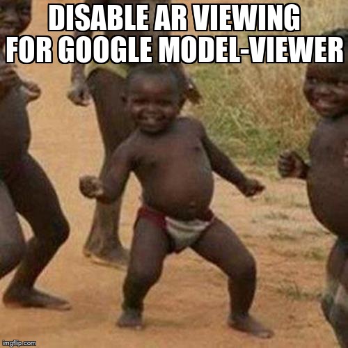 overflow_meme's tweet image. Disable AR viewing for Google model-viewer stackoverflow.com/questions/6653… #augmentedreality #modelviewer #gltf #3d #webdeployment