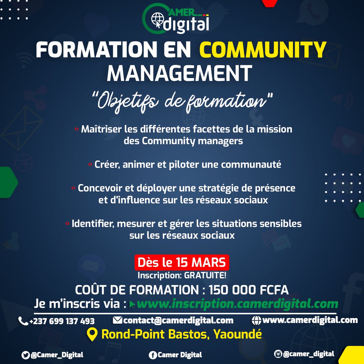 Formation en Community Management chez <a href="/Camer_Digital/">Camer Digital SARL</a>. 

À la fin de cette formation vous serez en mesure de ⤵️

Inscription gratuite via👉🏽 inscription.camerdigital.com 

#CamerDigital #CM #Cameroun #Cameroon
