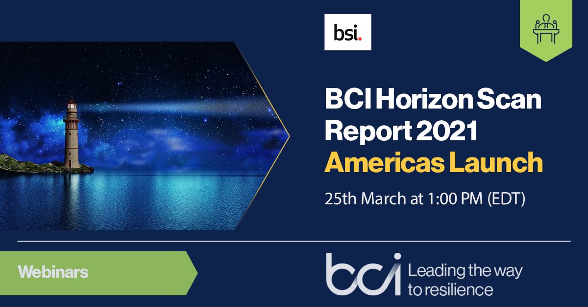 Join us for the Americas launch of the BCI Horizon Scan Report 2021, sponsored by <a href="/BSI_UK/">BSI UK</a>, on 25th March at 1:00 PM (EDT) | 10:00 AM (PDT). Follow the link to register for the #webinar : bit.ly/3bzYl0h