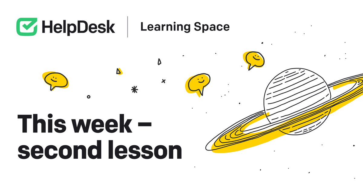 helpdeskcom's tweet photo. The first lesson of the new course taught us the most critical skills a #SupportHero should have! 🎈

This week we’ll present you with another valuable #lesson. In the meantime, we’ll reveal the title: ' Plan your support team's work like a PRO' 🎉

#learningspace #helpdesk https://t.co/H2TLwPxy6p