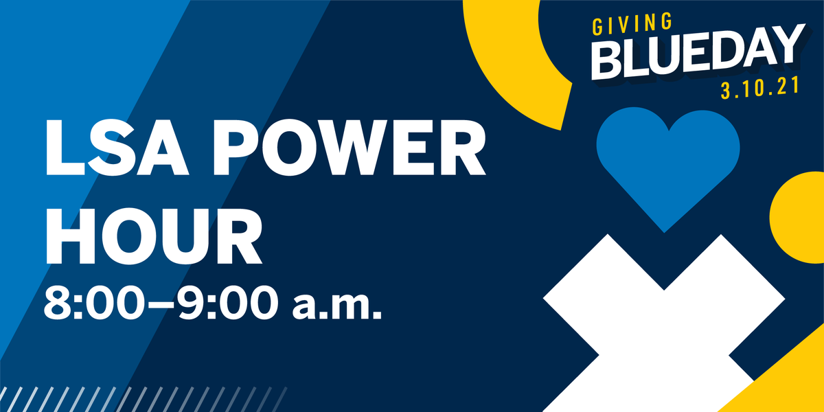 umichLSA's tweet photo. It’s time for the first LSA Power Hour of the day! The LSA fund with the most donors during our power hours will get an additional $1,000. 

Support your fund here: https://t.co/YnIs83kqk6 #GivingBlueday https://t.co/B4MAamYCpu