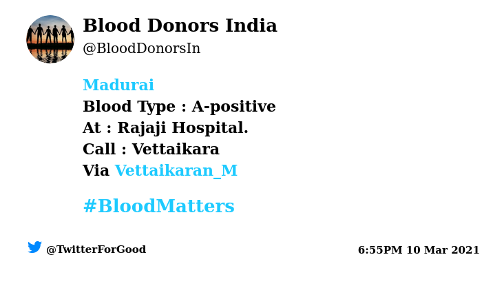#Madurai
Need #Blood Type :  A-positive
At : Rajaji Hospital. 
Blood Component : Blood
Number of Units : 2
Primary Number : Vettaikara
Illness : Cancer
Via: <a href="/Vettaikaran_M/">🕊வேட்டைக்காரன்🏇࿐</a>
#BloodMatters
Powered by Twitter