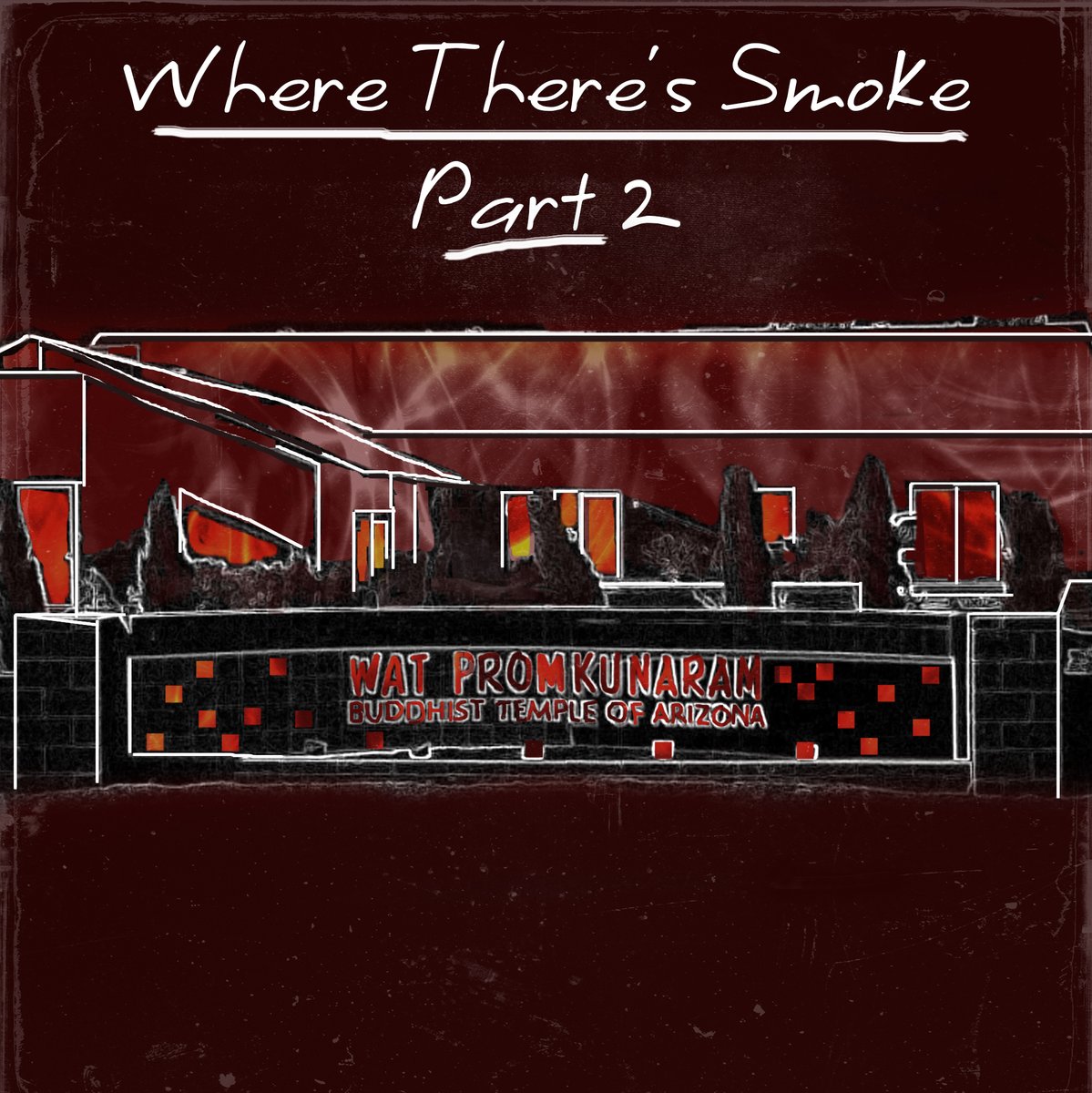 Where There's Smoke- Part II The final episode of Season 2 is out now. #truecrime #truecrimepodcast
