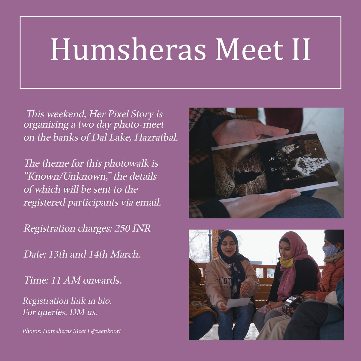 Hello all. We are having a two-day Humsheras Meet this Saturday and Sunday. If you are a Kashmiri woman interested in photography, this is your thing! 

Register here: cutt.ly/rznPdEP

Spread the word!