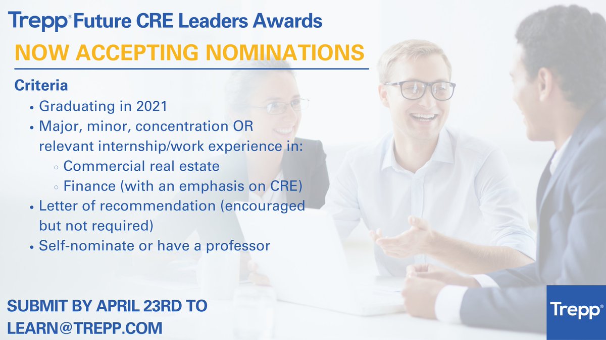 TreppWire's tweet photo. NOMINATIONS OPEN: #Trepp Future #CRE Leaders Awards Program.
Winners will have a profile on #TreppTalk and will be featured in the Year-End Magazine with @crenewstweets. Submit a resume/cover letter to learn@trepp.com by April 23, 2021.
Learn more: https://t.co/ZbGLoUQMgW https://t.co/FOwCUfr83z