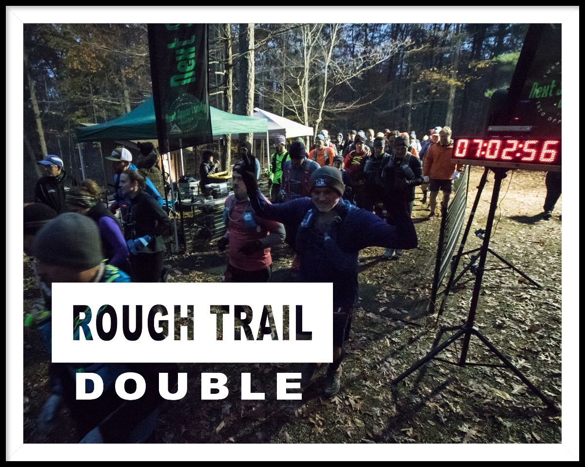 Don't forget the DOUBLE at the Rough Trail 50K &amp; 25K - mailchi.mp/nextopportunit…