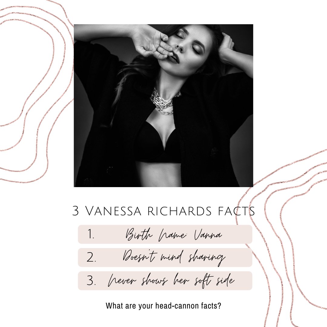 Three facts about this week's #bookgirlfriend, Vanessa Richards!

1. Her birth name is Vanna.

2. She doesn't mind sharing. 

3.  Never shows her soft side. 

What are some of your head-canons about Vanessa?

#lesfic #romancebooks #lesrom #sapphic #sapphicromance #wlw #ffromance