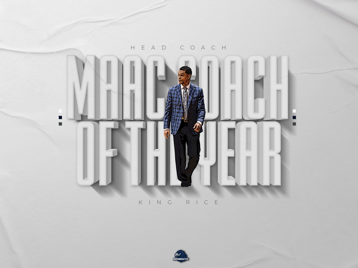 MonmouthHawks's tweet photo. 👑👑👑

King Rice has been named the MAAC Coach of the Year for the 𝙩𝙝𝙞𝙧𝙙 time!

#FlyHawks https://t.co/S7Vr0townY