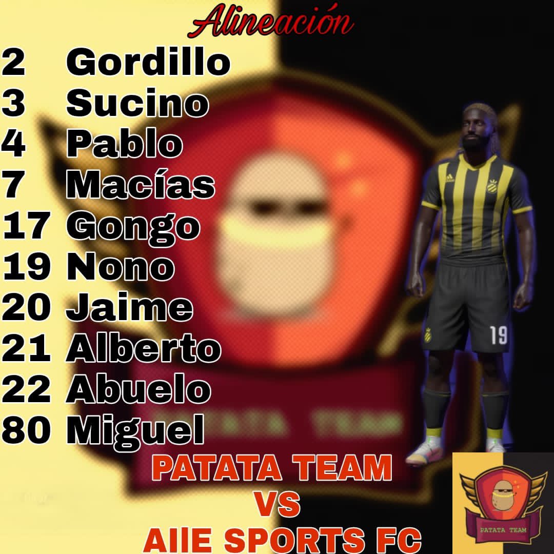 Queremos seguir a por la segunda victoria consecutiva en VPN.
VAMOS LOS NUESTROS!! 
#APLASTAPATATA 🖤💛
ALINEACIÓN DE HOY: 
                         ⬇️⬇️⬇️