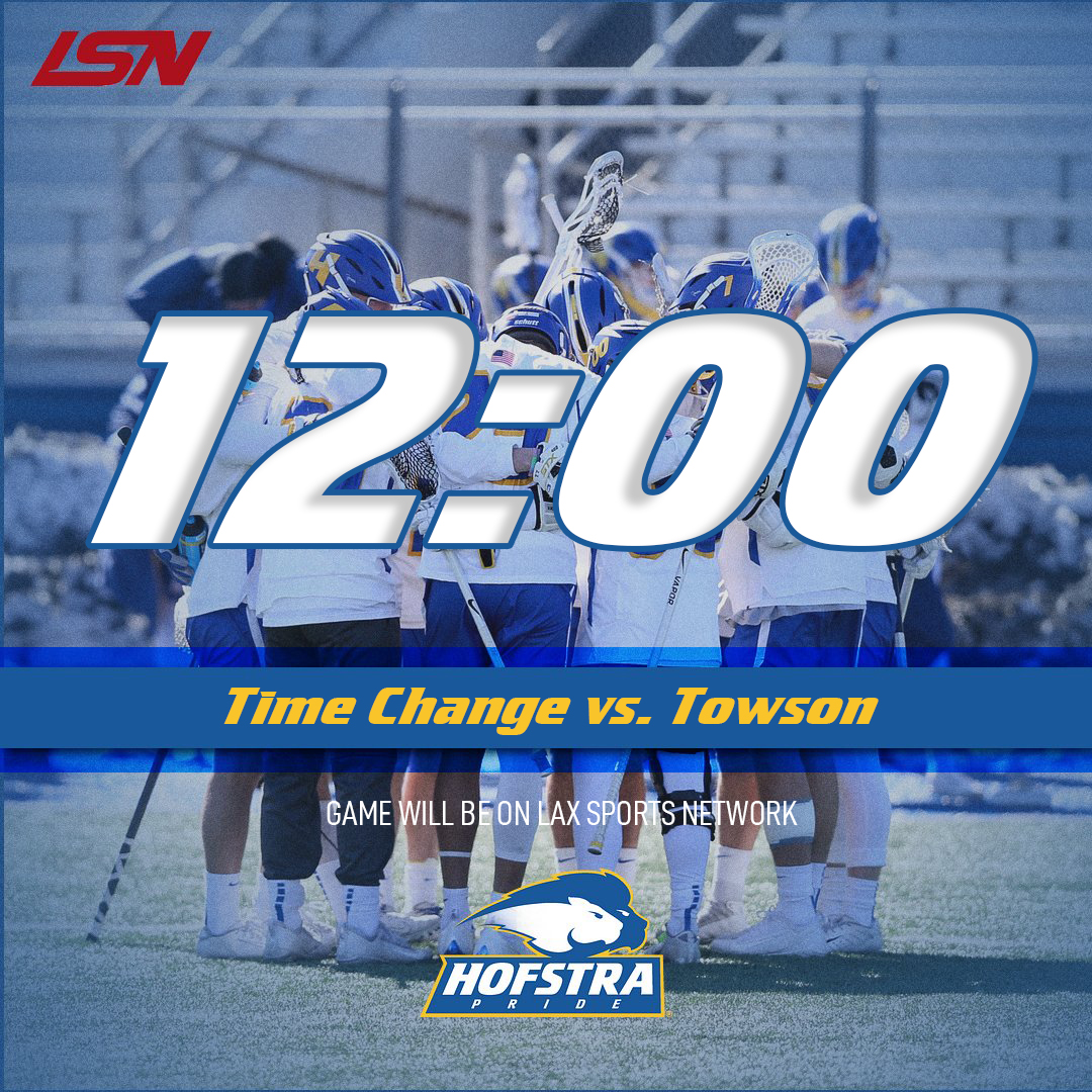 Hofstra Men's Lacrosse on Twitter "🚨GAME TIME CHANGE!!🚨 Saturday's