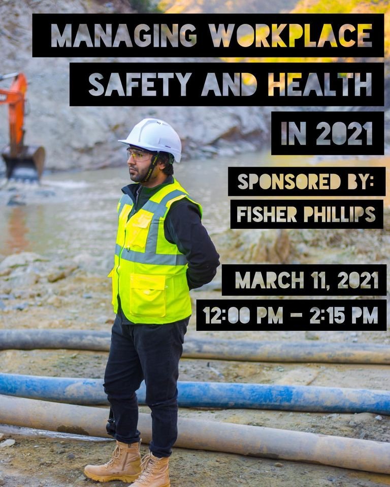 Join us, March 11, 2021 from 12:00 pm - 2:15 pm for Managing Workplace Safety and Health in 2021.  This virtual event is sponsored by Fisher Phillips.  Registration link is below:

accinhouse.zoom.us/meeting/regist…
