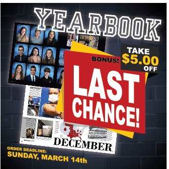 LAST CHANCE TO ORDER A BHS 2020-21 YEARBOOK: SUN., MAR. 14TH!
We're calling the publisher on Monday with our total orders to print and that is it! Bonus! A last chance sale offer: Take $5.00 off your order! You must order by Sunday night, March 14th! Go to yearbookforever.com