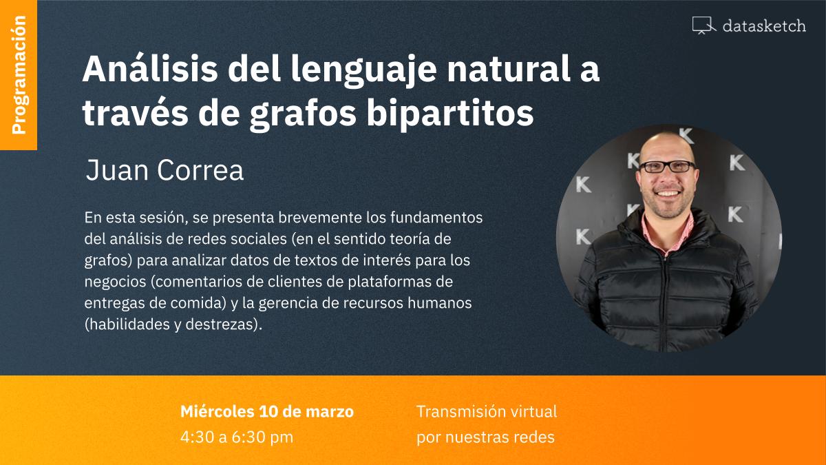EsDatasketch's tweet image. 📢¡Hoy tenemos evento!
Este 10 de Marzo tendremos una sesión con 
@jcorrean acerca de grafos bipartitos para alcanzar las metas en redes sociales con un tutorial del lenguaje natural.  
Inscríbete: cutt.ly/jzzblsk
#datasketch #programación #grafosbipartitos