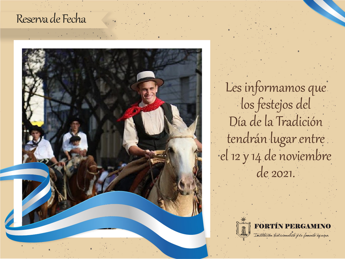 FortinPergamino's tweet photo. Reserva de Fecha I Con motivo del Día de la Tradición 🇦🇷 a celebrarse a fines de este año, queremos informarles que los festejos organizados por nuestra institución se llevarán a cabo los días 12 y 14 de noviembre de 2021.

#CelebraciónDíadelaTradición #FortínPergamino https://t.co/6OOOv4F2bm