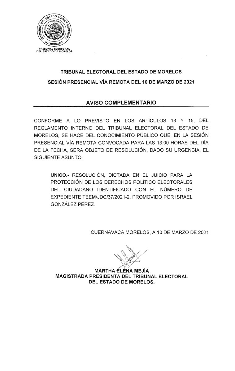 TEEMorelos's tweet image. #AvisoComplementario | Se hace del conocimiento público que, en la #SesiónPresencialVíaRemota convocada para las 13:00 horas del día de la fecha, será objeto de resolución, dado su urgencia, el siguiente asunto: