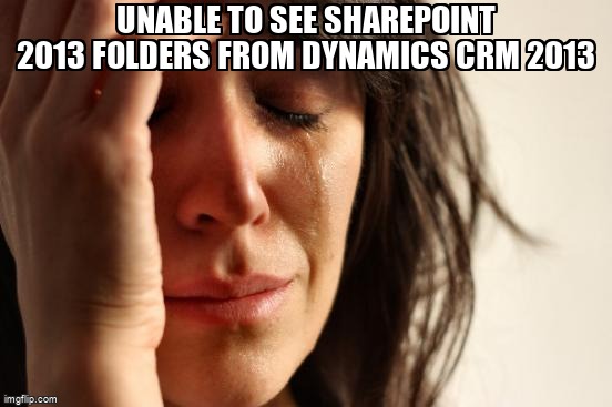 overflow_meme's tweet image. Unable to see SharePoint 2013 folders from Dynamics Crm 2013 stackoverflow.com/questions/6656… #dynamicscrm #sharepoint2013 #sharepoint #dynamicscrm2013