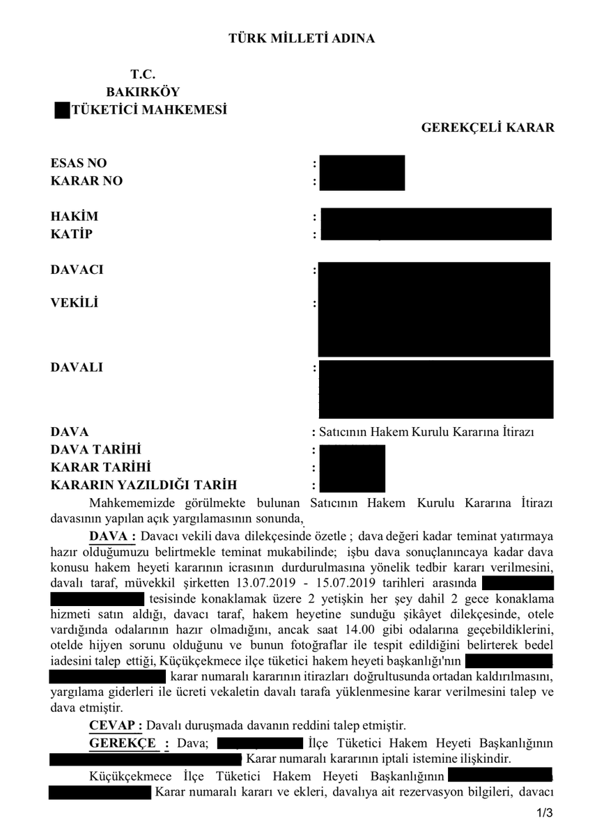 Tüketici mahkemesi, tatil amaçlı gidilen otelde hijyen koşullarının bulunmaması nedeniyle sözleşme bedelinin tüketiciye iade edilmesi gerektiğine ilişkin tüketici hakem heyeti kararını onamıştır