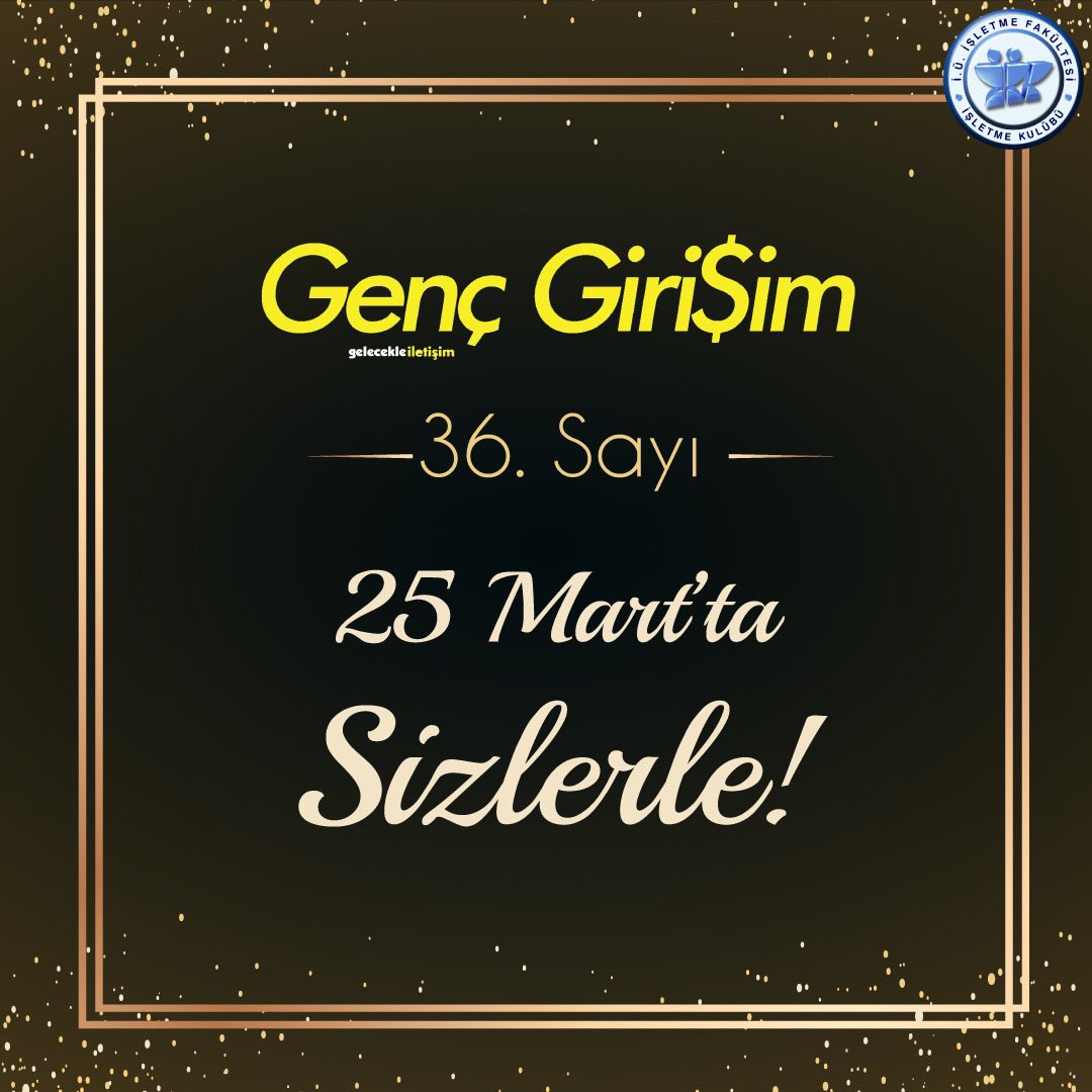 isletmekulubu's tweet photo. Merakla beklenen Genç Girişim Dergisi yeni sayısı için geri sayım başladı! 🌟

Birbirinden kıymetli isimlerin röportaj ve yazılarını içeren 36. Sayı 25 Mart’ta sizlerle. 🎉

#gencgirisim #gelecekleiletisim #gelecekicinggd https://t.co/fG09a8xdDe