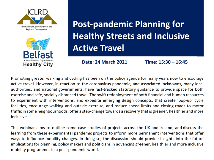 ICLRD_Org's tweet photo. 🚨Save the date! 
We are super excited to be partnering with @belfasthealthy on our first webinar on 'Post-pandemic Planning for Healthy Streets and Inclusive Active Travel'. 

24 March 2021 - 15:30-16:45

Speaker information and registration details released soon.

#ICLRDwebinar https://t.co/9qIUxCkX2v