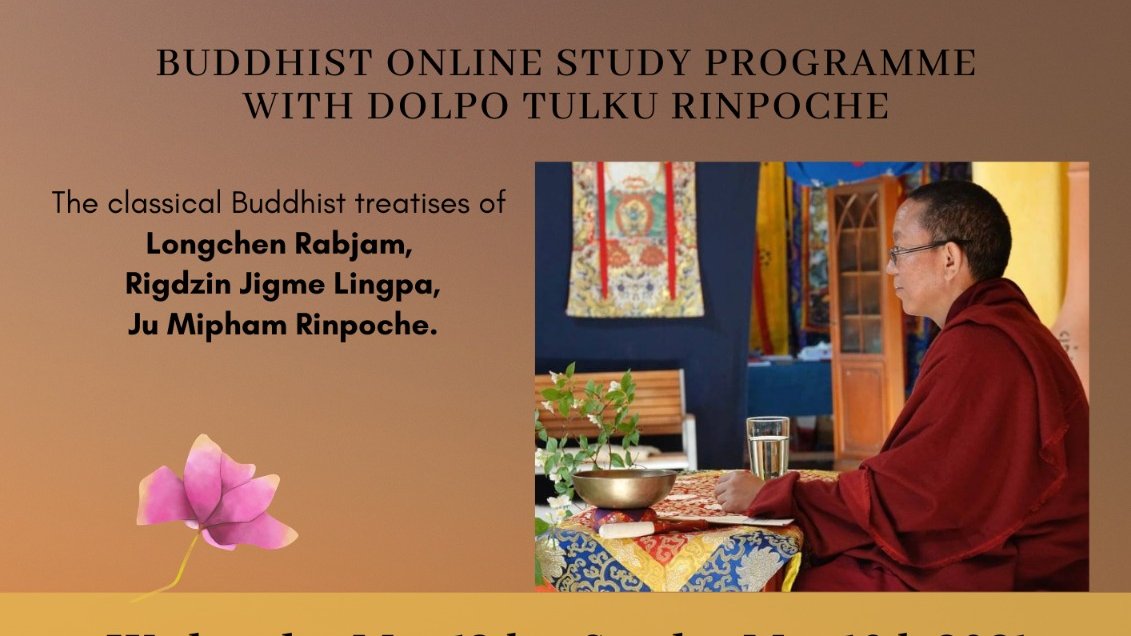dolpotulku's tweet photo. BUDDHIST ONLINE STUDY PROGRAMME with Dolpo Tulku Rinpoche
 
Broaden your knowledge of Buddhist philosophy with the texts of great Buddhist scholars explained by Dolpo Tulku Rinpoche in ongoing classes. 

Online Study Retreat:
12th - 16th of May 2021 

https://t.co/o9raoY9WUX https://t.co/PXxCTMfQny