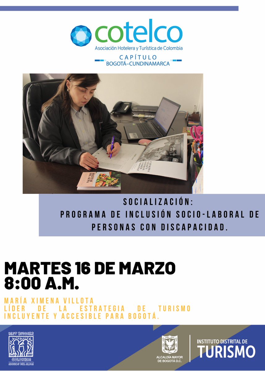 CotelcoBogota's tweet photo. #Hoteleros Los invitamos a inscribirse en la socialización del programa "Inclusión socio-laboral de personas con discapacidad"
@IDTBogota 
👉Inscripción: https://t.co/euxhuKrcOZ
📅 martes 16 de marzo
⏰8:00 a.m. https://t.co/KDMUBdAp4t