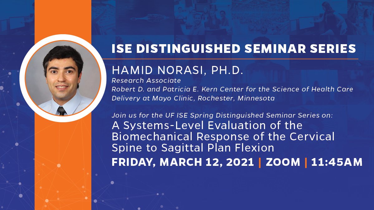 UFISE's tweet photo. This Friday, the #UFISE Seminar Series will feature Hamid Norasi, Ph.D., a Research Associate at Mayo Clinic. Join us on March 12 at 11:45am on Zoom!

🔗:https://t.co/0r1l9xLPdD https://t.co/Tqrm9C8FaH