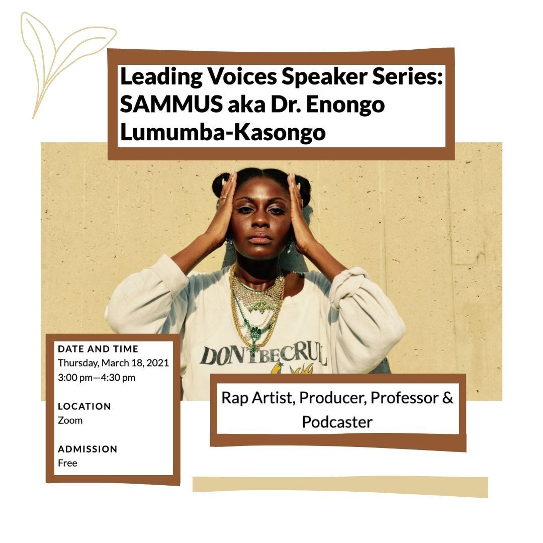 Our next Leading Voices event will be next Thursday, March 18th, at 3PM with <a href="/sammusmusic/">dr. enongo / sammus the rapper</a>! Register at the link here: buff.ly/3evFvcn