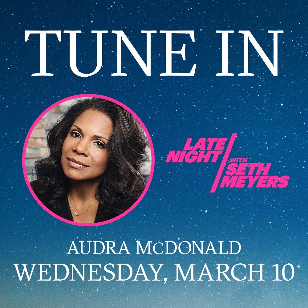 Tune in on tonight at 12:35AM to catch <a href="/AudraEqualityMc/">Audra McDonald</a>  on <a href="/LateNightSeth/">Late Night with Seth Meyers</a>! ✨
