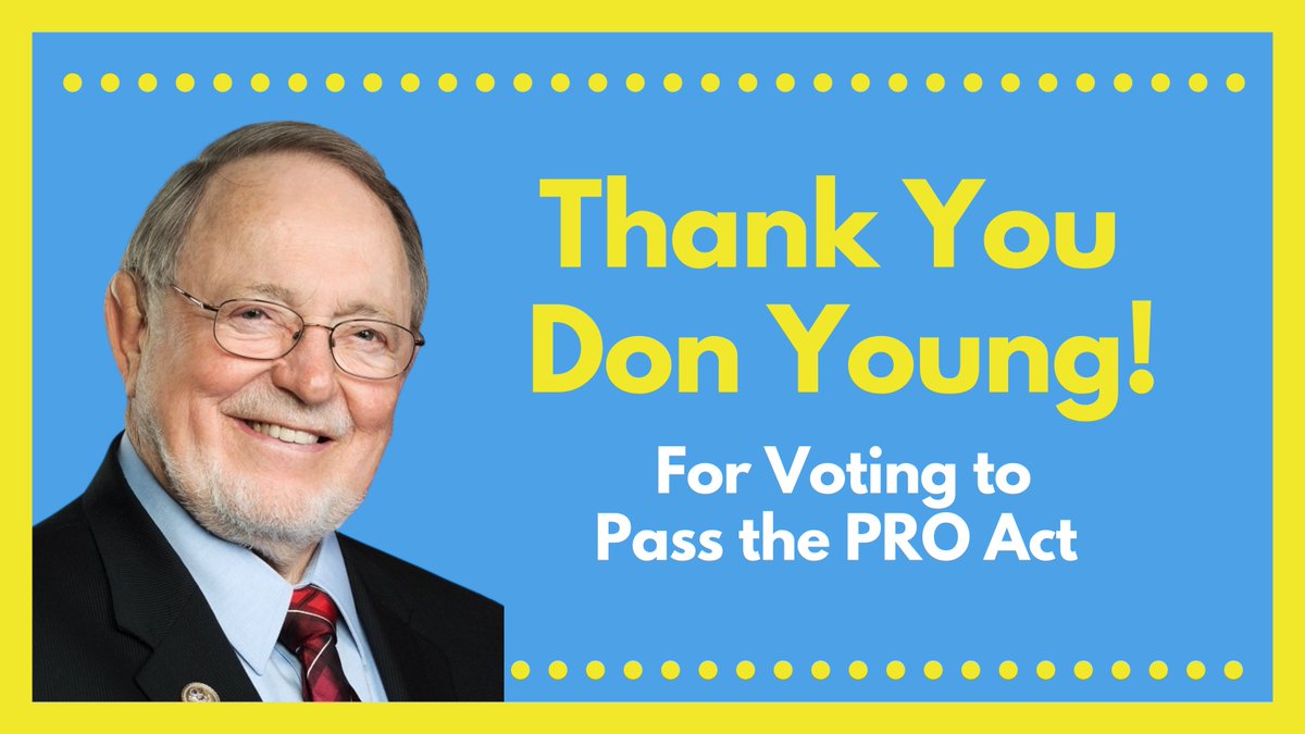 Yesterday, the House passed the PRO Act, a huge step forward in ensuring everyone has the right to organize.

The AK AFL-CIO would like to thank <a href="/repdonyoung/">Rep. Don Young</a> for being 1 of 5 Republicans to vote "yes."

We're not done yet, OFF TO THE SENATE! #UnionSTrong #1u