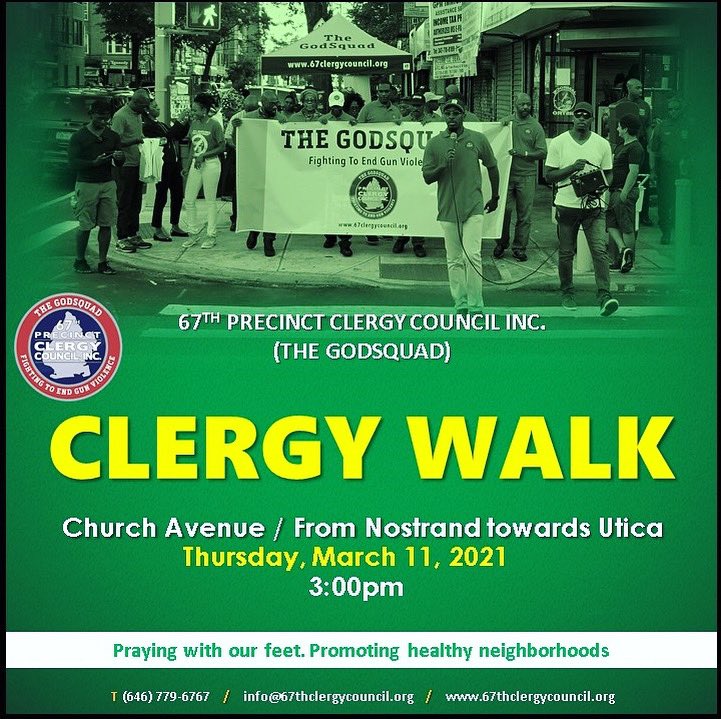 67ClergyCouncil's tweet photo. The weather is getting warmer and itโs time for us to #praywithourfeet! Join us for our weekly โClergy Walkโ this Thursday, 3 pm, beginning at Church & Nostrand Ave., as we engage with our community for the glory of God. #ClergyForSafeCities #GodSquad #ClergyWalk #EndGunViolence https://t.co/r6UWWARFGb