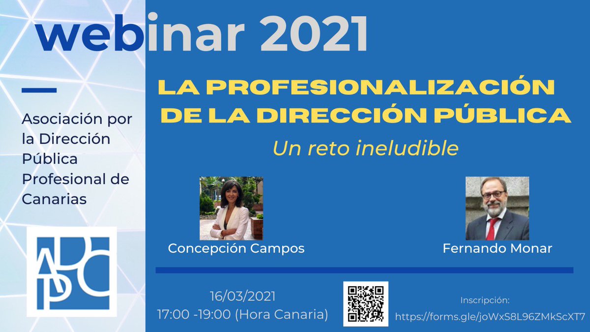 2016ADPC's tweet image. Si te interesa la Dirección Pública, no te lo puedes perder: Webinar “La profesionalización de la dirección pública”. Con dos referentes nacionales: Concepción Campos @mccamposacunha y Fernando Monar @nandomonar.
Martes 16/03 a las 17 hora canaria
📌Apúntate
 #direccionpublica