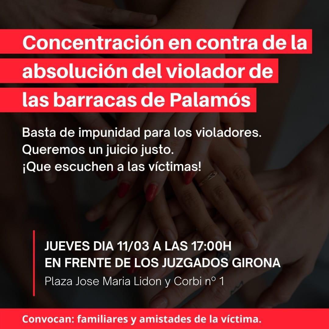 🔴 Concentració en contra de l'absolució del violador de les barraques de #Palamós

📍 Dijous 11/3 a les 17H davant dels jutjats municipals de #Girona