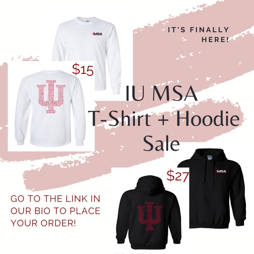 msa_iub's tweet photo. IU MSA t-shirts and hoodies are here! Currently the t-shirts are $15 and hoodies are $27, but the price will decrease if we get more than 36 orders. 
Taking orders until March 28th so don’t wait too long to place your order! Link to buy: https://t.co/HgYfHwrGZm https://t.co/asegx8WMKf