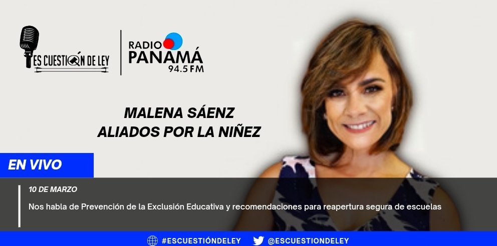 EsCuestionDeLey's tweet image. Prevención de la Exclusión Educativa y Reapertura Segura de Escuelas: @malesaenz, directora de @FValorate y coordinadora de @aliadosXlaninez nos habla del tema. #EsCuestiónDeLey
Sintoniza @RadioPanama:
📻 ► 94.5 FM
📲💻l player.radiopanama.com.pa