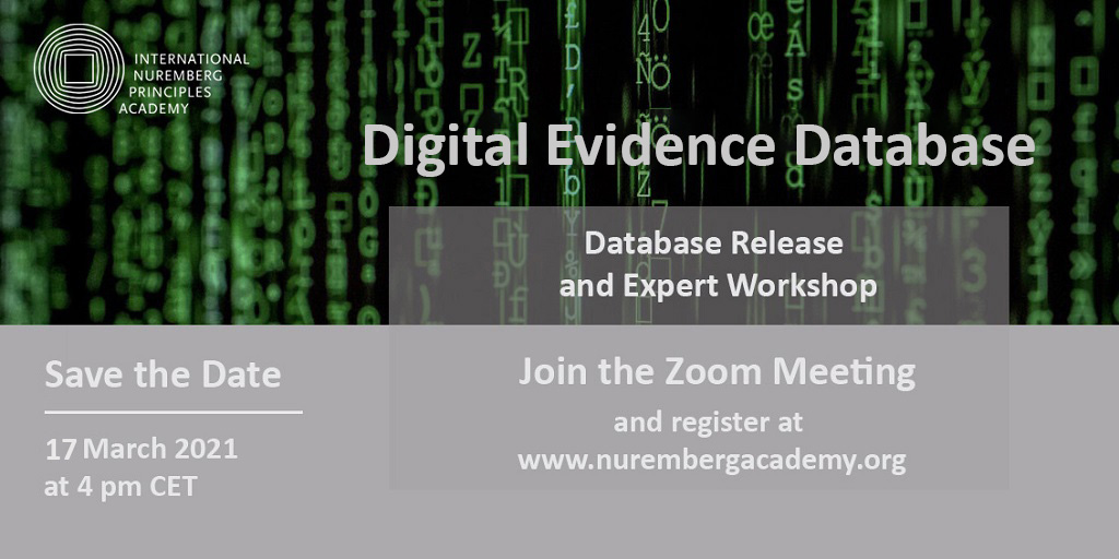 NurembergAcadem's tweet image. Discover the new #DigitalEvidence #Database and join our #ExpertWorkshop!
Explore the database and discuss with us to optimise it.
17 March 2021, 4pm (CET) 
Register at bit.ly/2O42twj 
#ICL #accountability #opensource