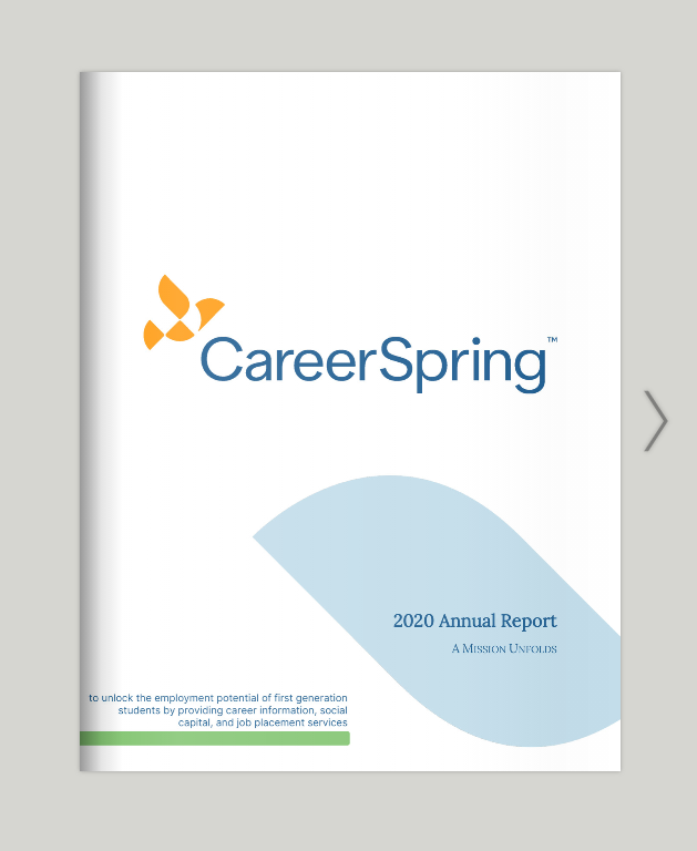 Don't miss checking out: CareerSpring's 2020 Annual Report 'A Mission Unfolds' (flipsnack.com/careerspring/c…) for an exciting summary of the people, the purpose, and the push behind CareerSpring's launch last year!