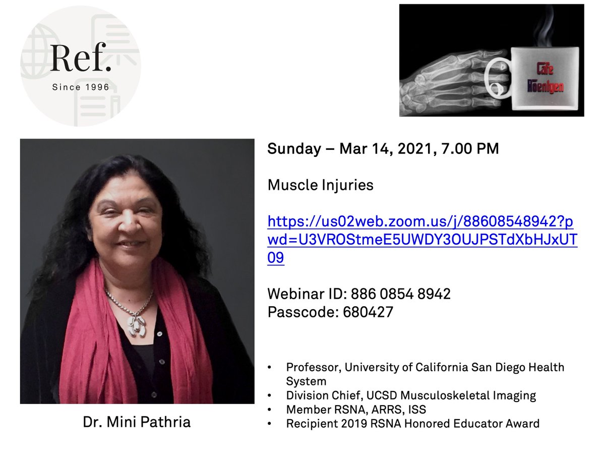 REF_INDIA's tweet photo. Mar 14, 2021 07:00 PM India
REF - Cafe Roentgen - Sunday Webinar #213
Muscle Injuries
Mini Pathria @mnpathria
https://t.co/sXHXFX90g6
Webinar ID: 886 0854 8942
Passcode: 680427
#ref #mskrad #radwebinars https://t.co/D8Dt6onWor