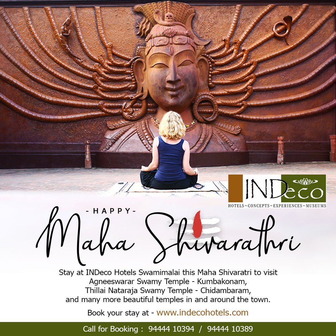 Indeco_Hotels's tweet photo. :: H A P P Y  M A H A S H I V A R A T H R I ::

Stay at INDeco Hotels, Swamimalai this Mahashivarathri 2021
Book your stay at - https://t.co/KhUJsV0t7j
Call for booking - 94444 10394 / 94444 10389

#indecohotels
#mahashivaratri2021
#mahashivaratri #hargarmahadev https://t.co/uyPa2ESrEX