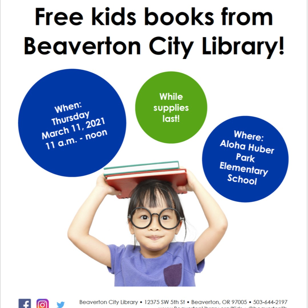 AlohaHuberBSD's tweet photo. Come get your free kids books from the Beaverton City Library.  Come to AHP on Thursday March 11 from 11am - noon.  While supplies  last . . . https://t.co/4UeDXzIIt0