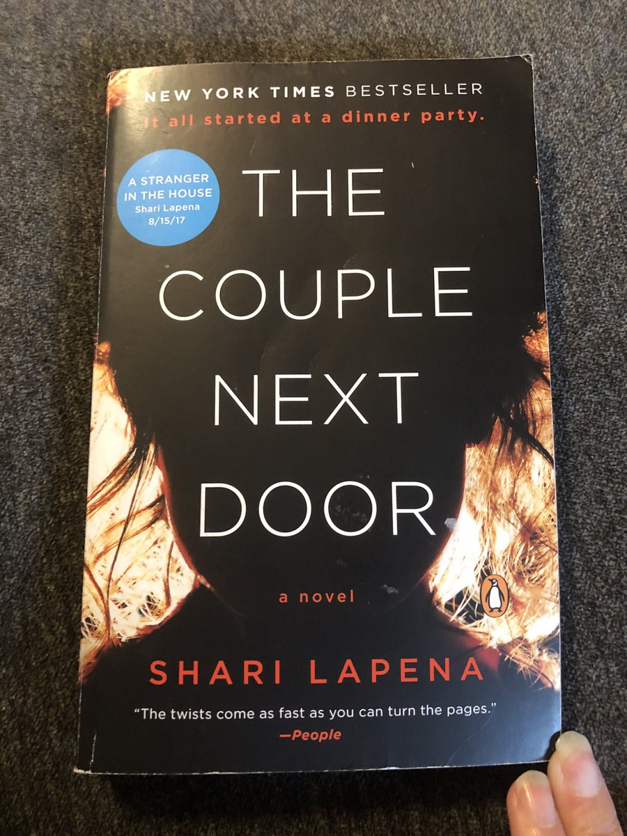 Book 28: The Couple Next Door by Shari Lapena. What a fun thriller with tons and tons of twists. Very Fargo-esque.